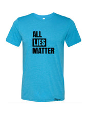 Mens/Unisex "All Lies Matter" Crew Neck T-Shirt