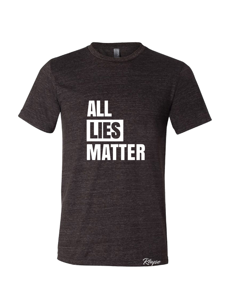 all lies matter shirt