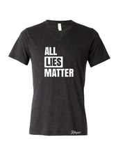 Mens/Unisex "All Lies Matter" V-Neck T-Shirt