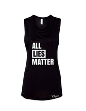 Women's "All Lies Matter" Flowy Muscle Scoop Tank