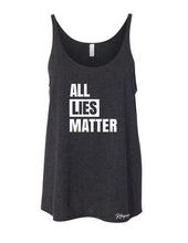 Women's "All Lies Matter" Slouchy Tank