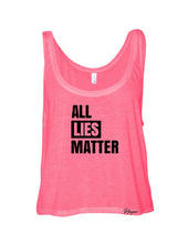 Women's Neon "All Lies Matter" Flowy Boxy Tank